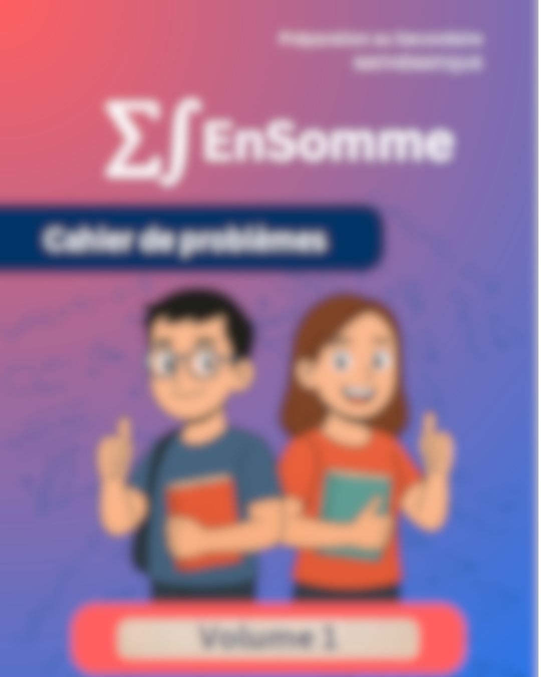 Cahier de problèmes Volume 1